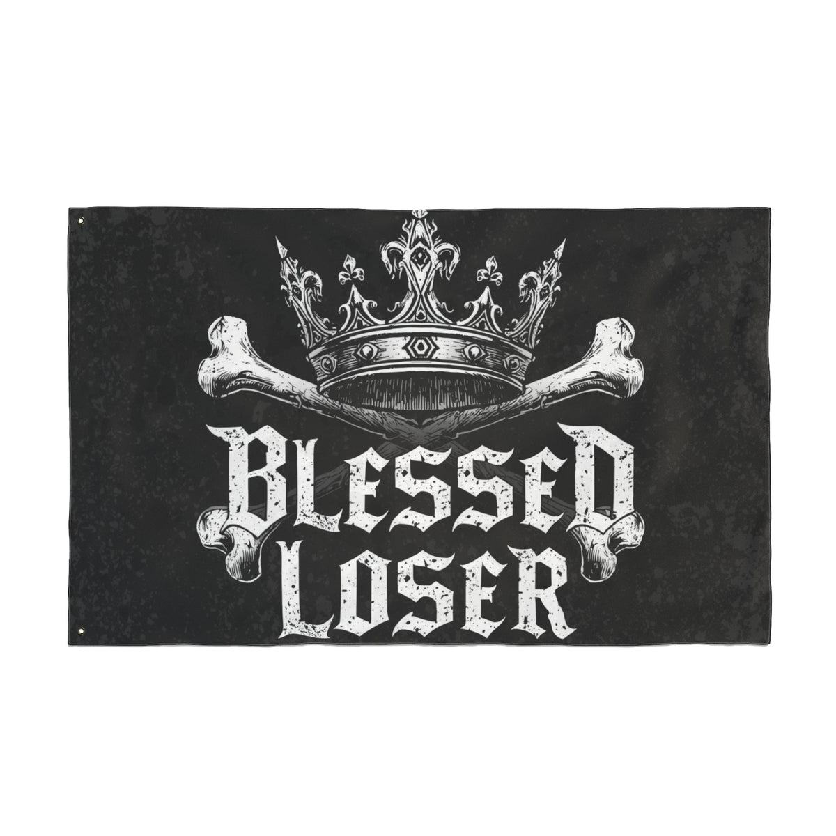 Blessed loser Black flag featuring bold designs and a crown, perfect for outdoor decor and quirky art lovers.