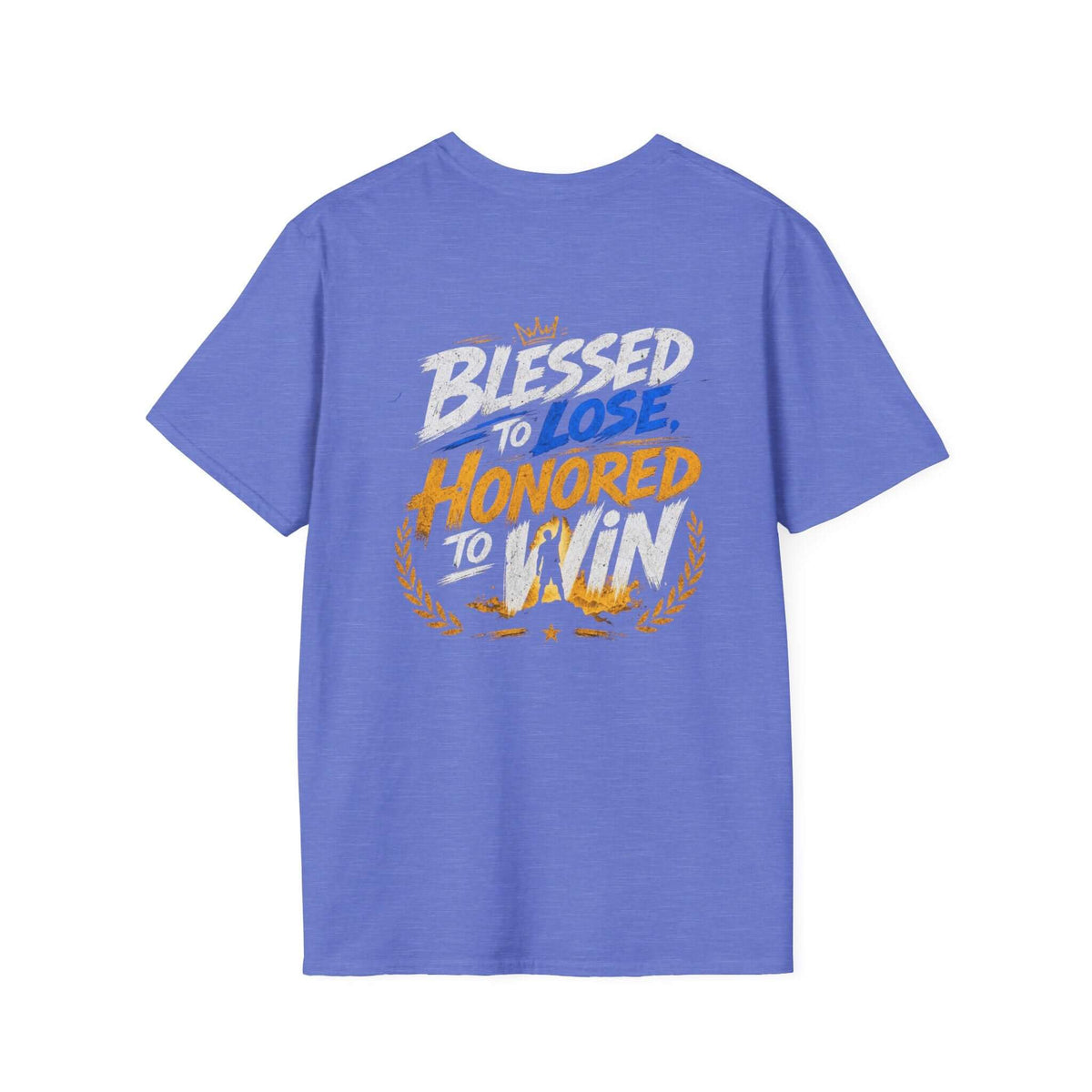 Blessed to Lose, Honored to Win T-Shirt featuring a vibrant back graphic with laurel motifs.