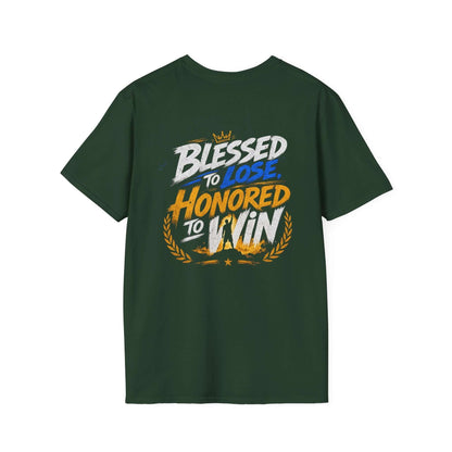Blessed to Lose, Honored to Win T-Shirt with bright graphic on olive green fabric.