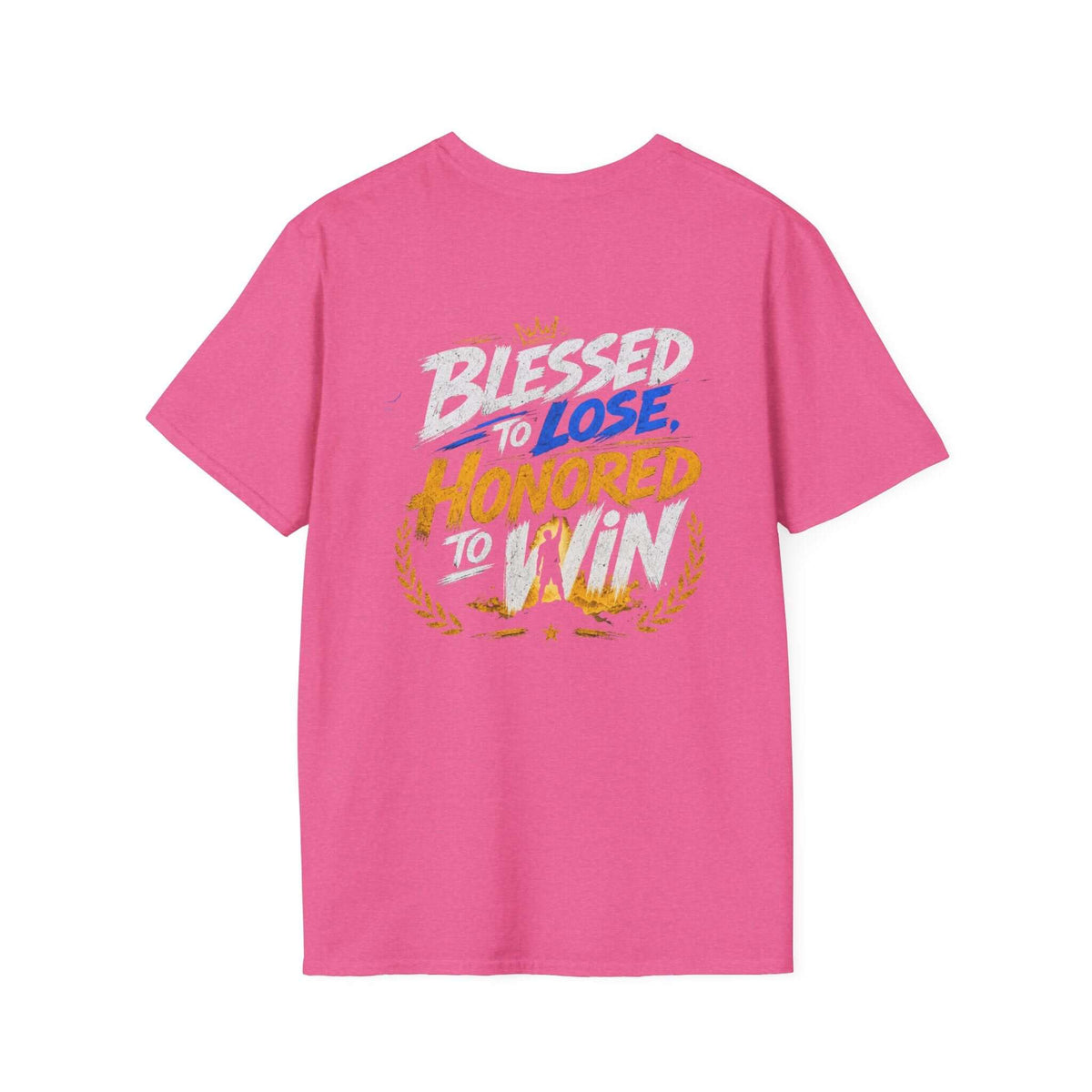 Blessed to Lose, Honored to Win T-Shirt with colorful graphic on a pink background