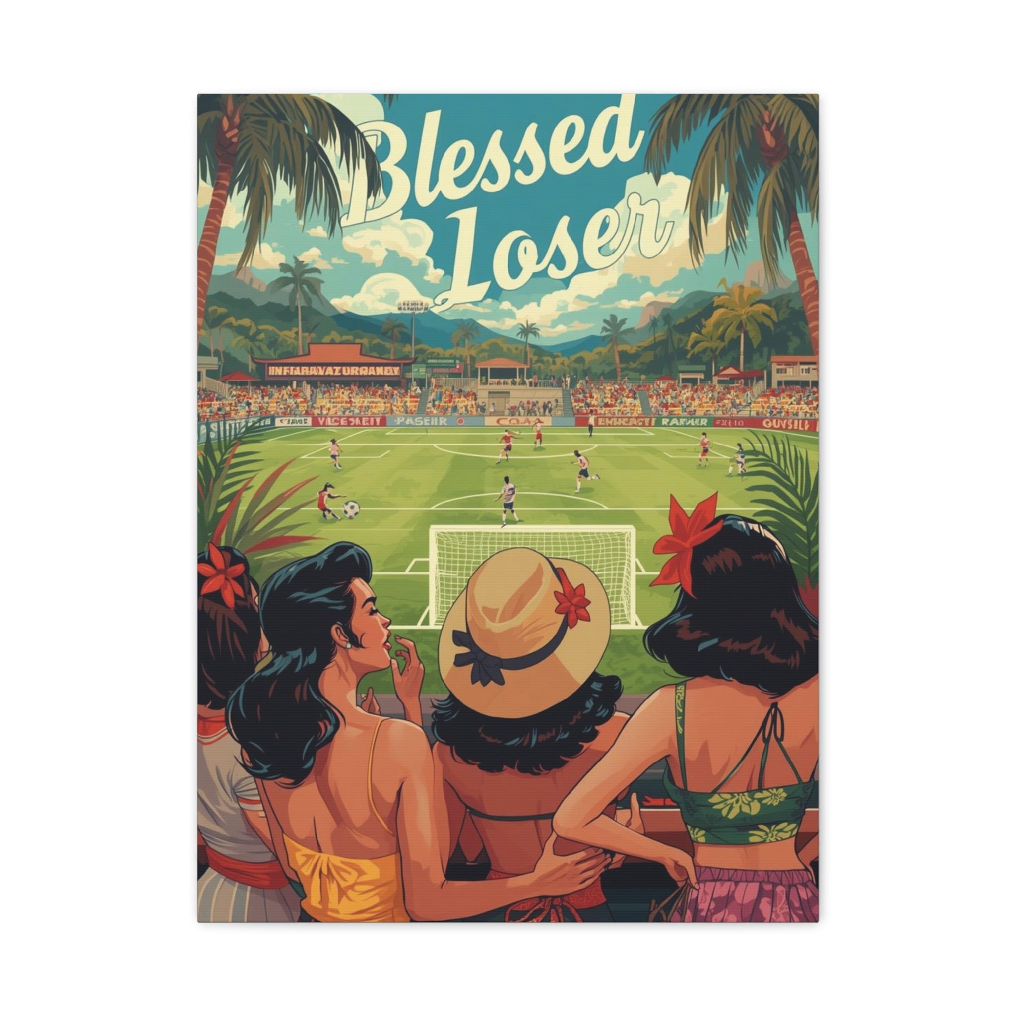 Blessed Loser Canvas Wall Art