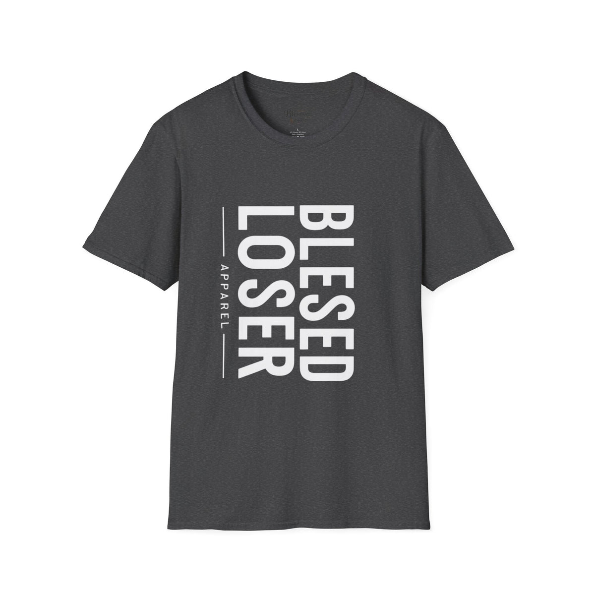 Blessed Loser T-Shirt | Vertical Bold Text Graphic Tee