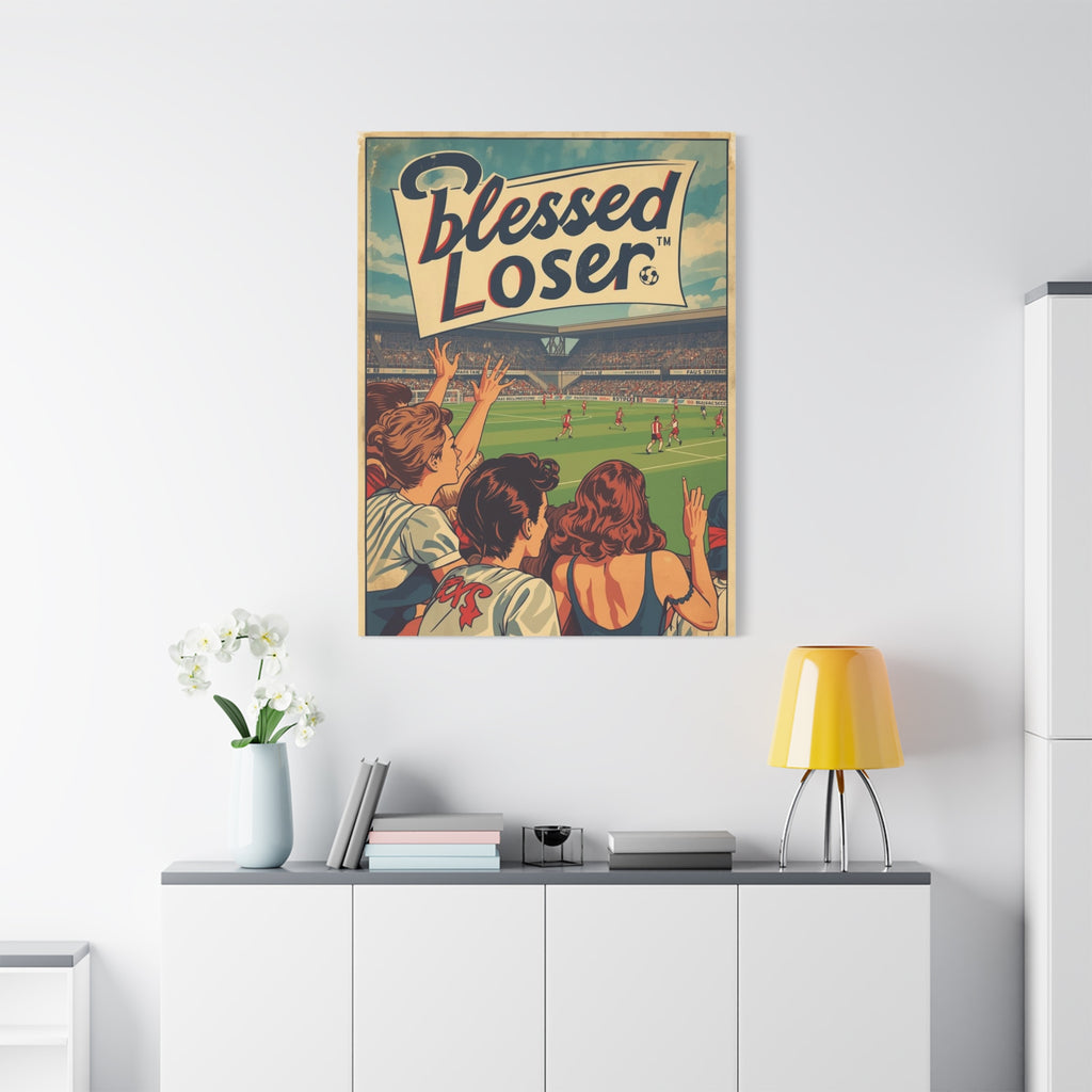 Blessed Loser Wall Art Canvas