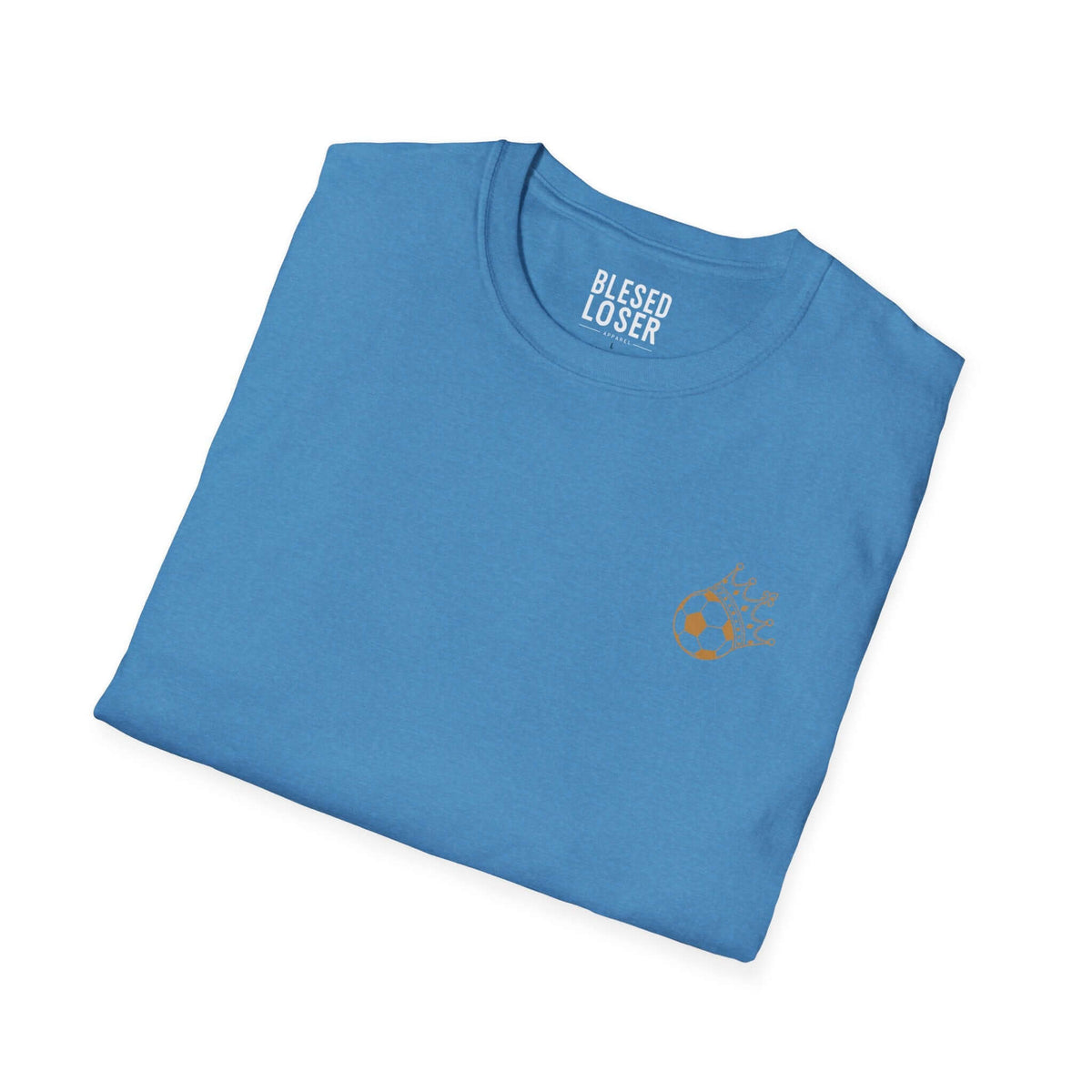 Blessed to Lose, Honored to Win T-Shirt in blue with golden laurel and soccer ball graphic.