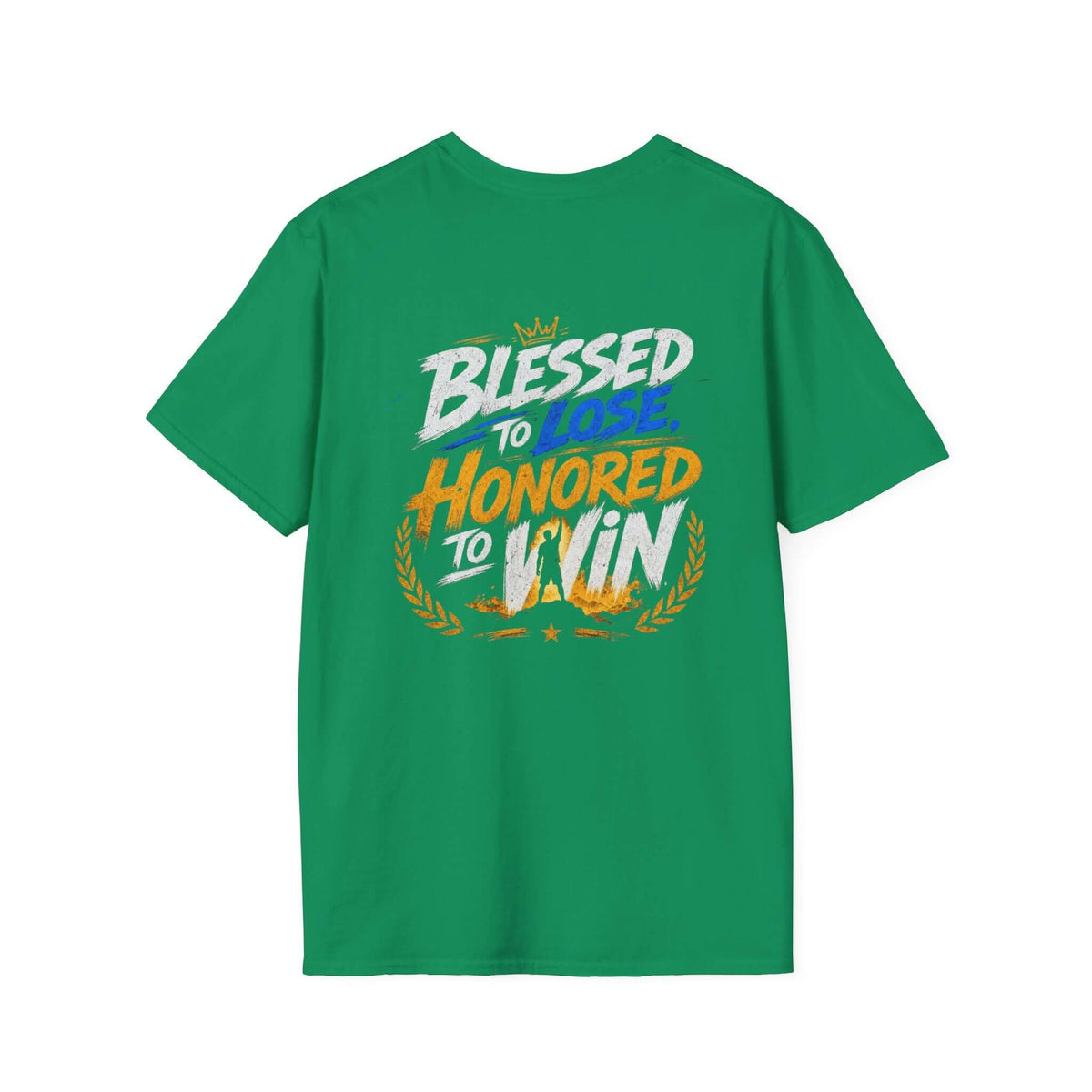 Blessed to Lose, Honored to Win T-Shirt showing vibrant back graphic on a green tee.