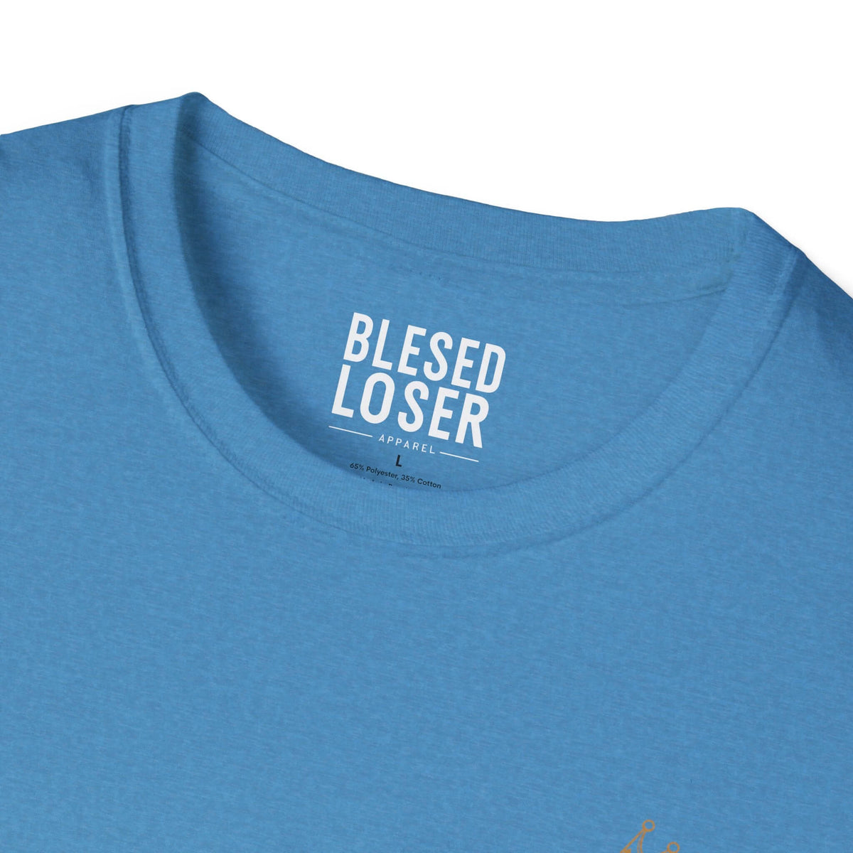 Blessed to Lose, Honored to Win T-Shirt close-up showing the blue fabric and crew neck design.