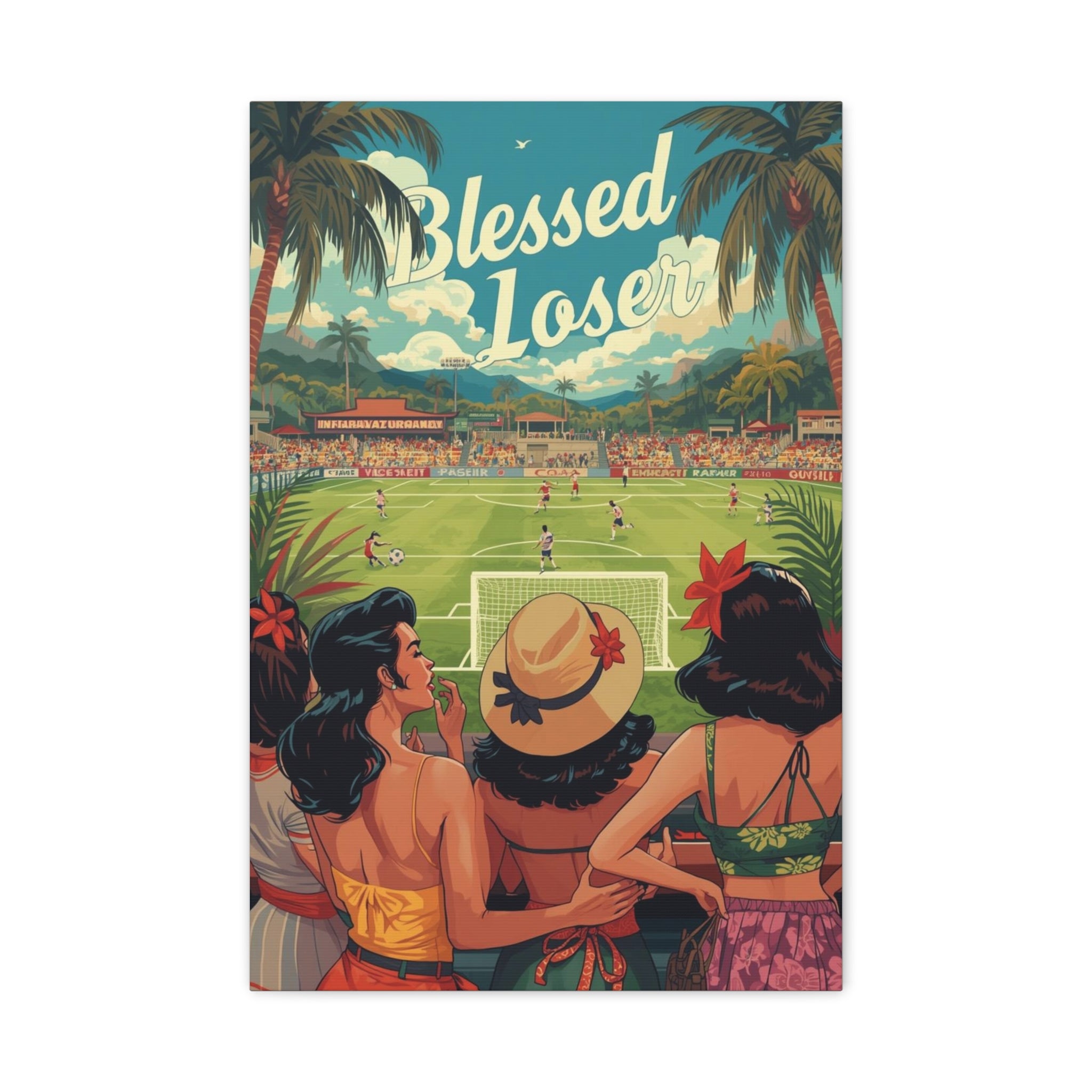 Blessed Loser Canvas Wall Art