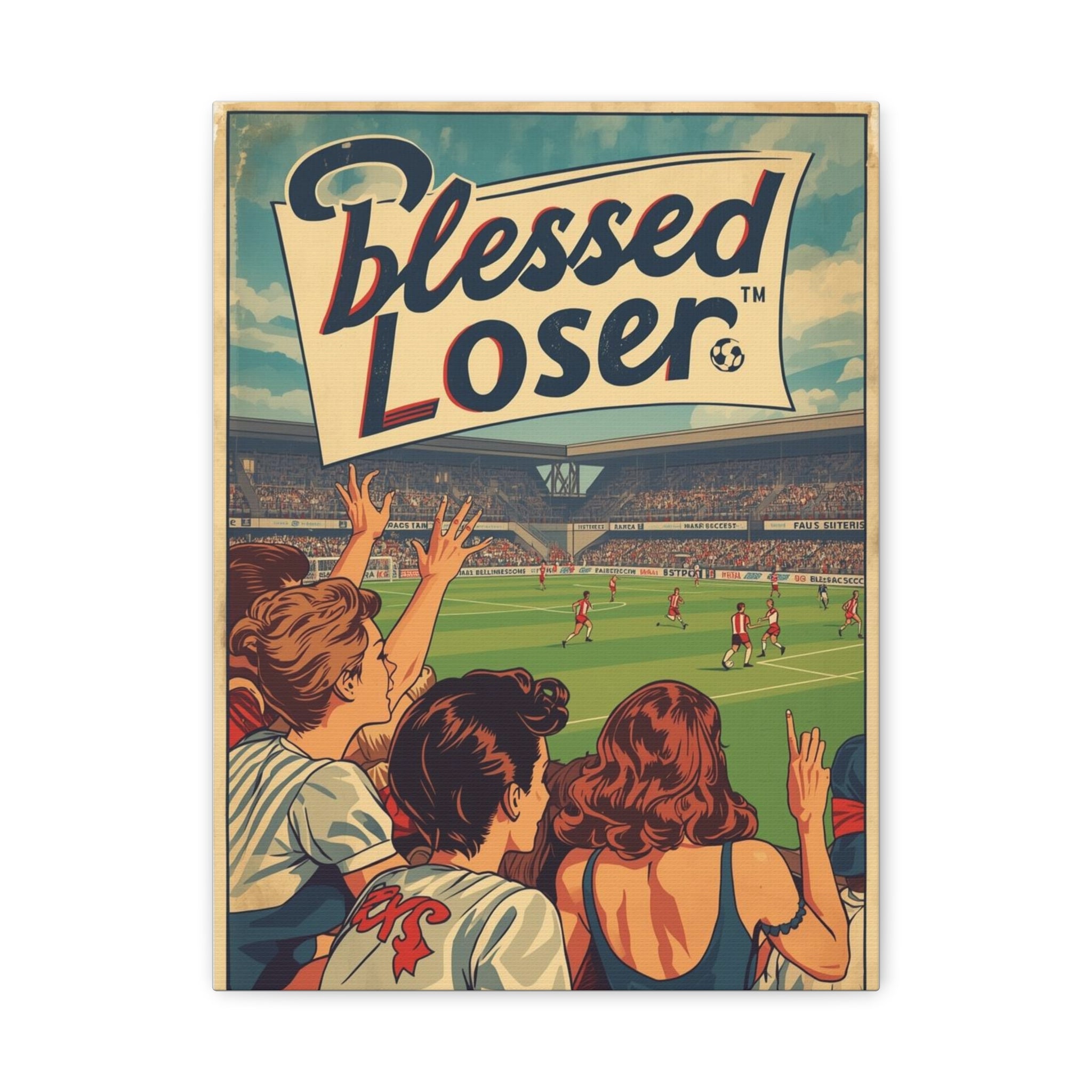 Blessed Loser Wall Art Canvas