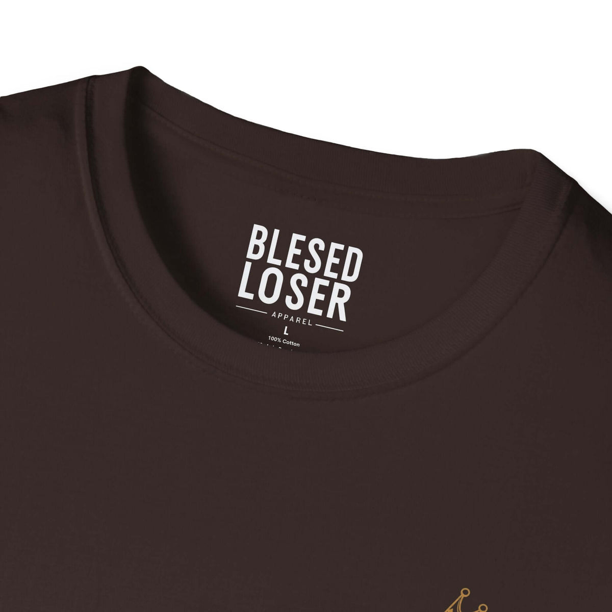 Blessed to Lose, Honored to Win T-Shirt close-up showing the collar and label design on soft cotton fabric.