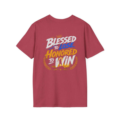 Blessed to Lose, Honored to Win T-Shirt showcasing the motivational back graphic on a maroon tee.