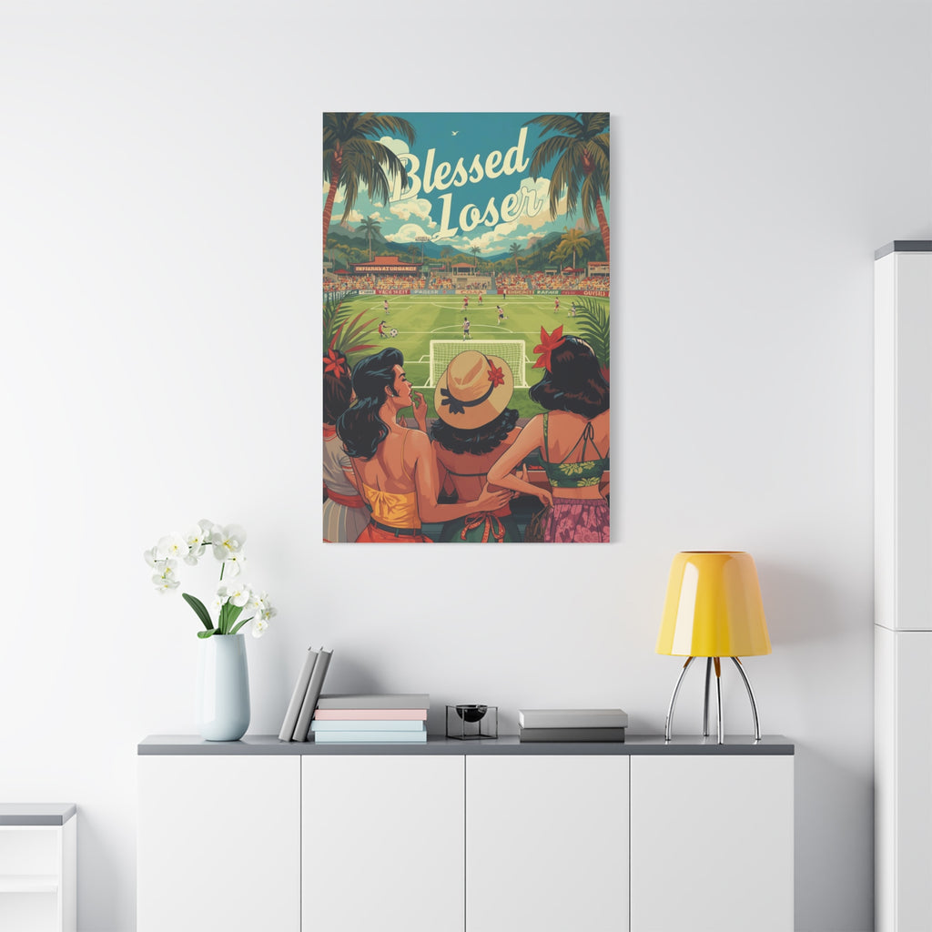 Blessed Loser Canvas Wall Art