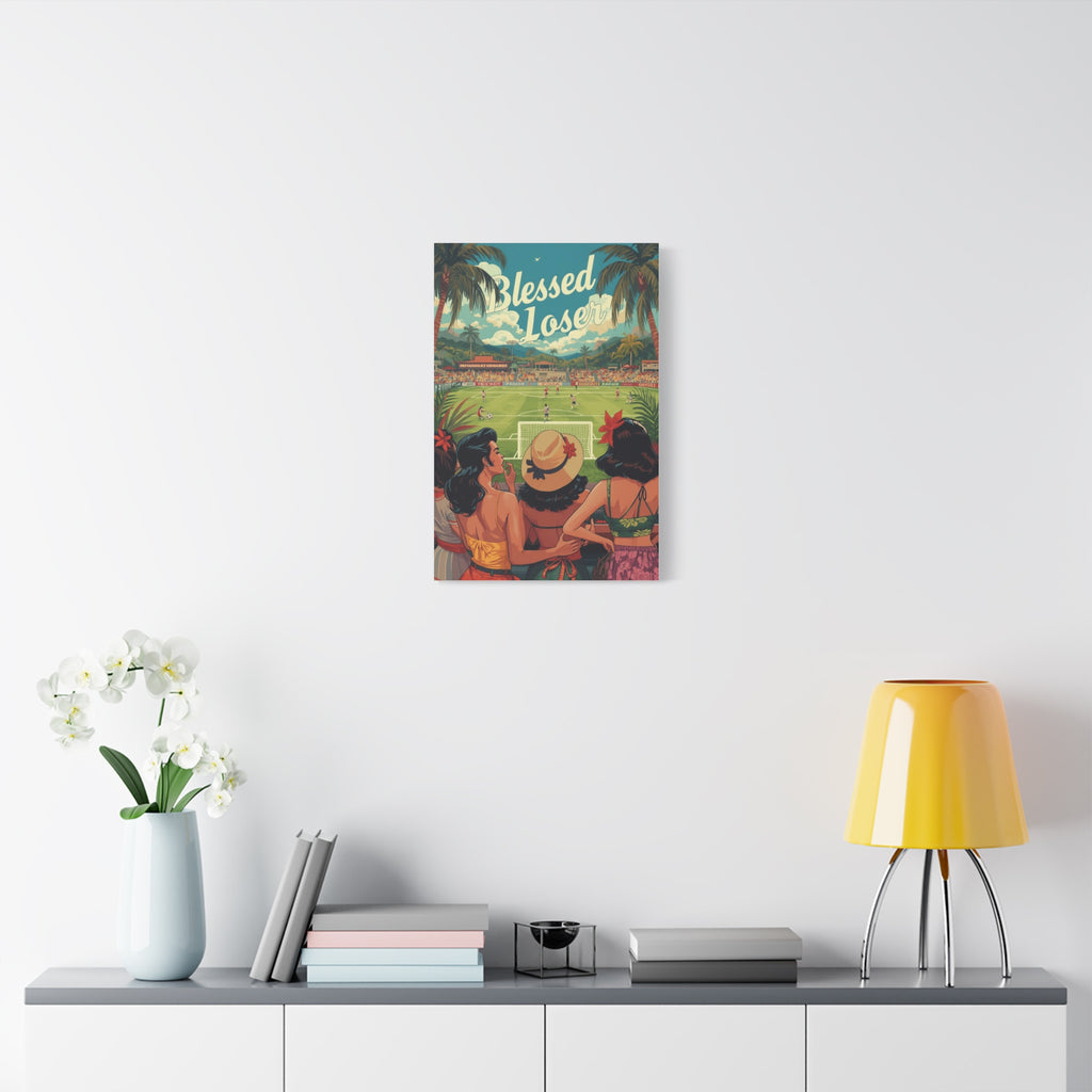 Blessed Loser Canvas Wall Art